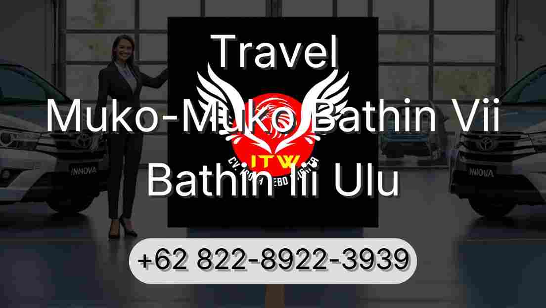 Travel Muko-Muko Bathin Vii Bathin Iii Ulu