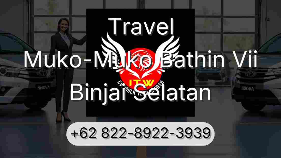 Travel Muko-Muko Bathin Vii Binjai Selatan