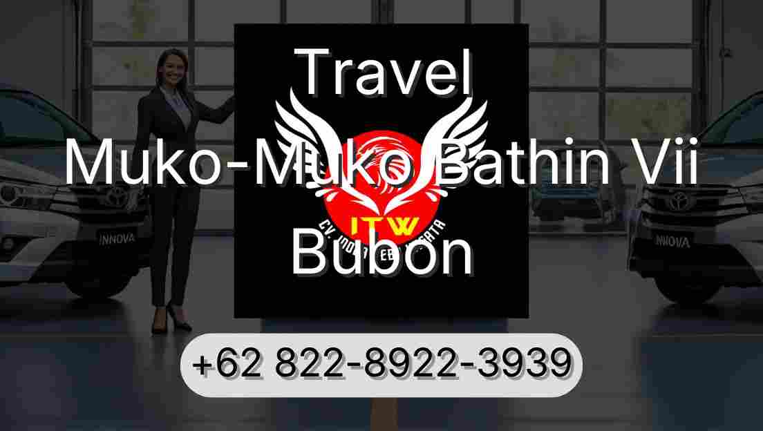 Travel Muko-Muko Bathin Vii Bubon
