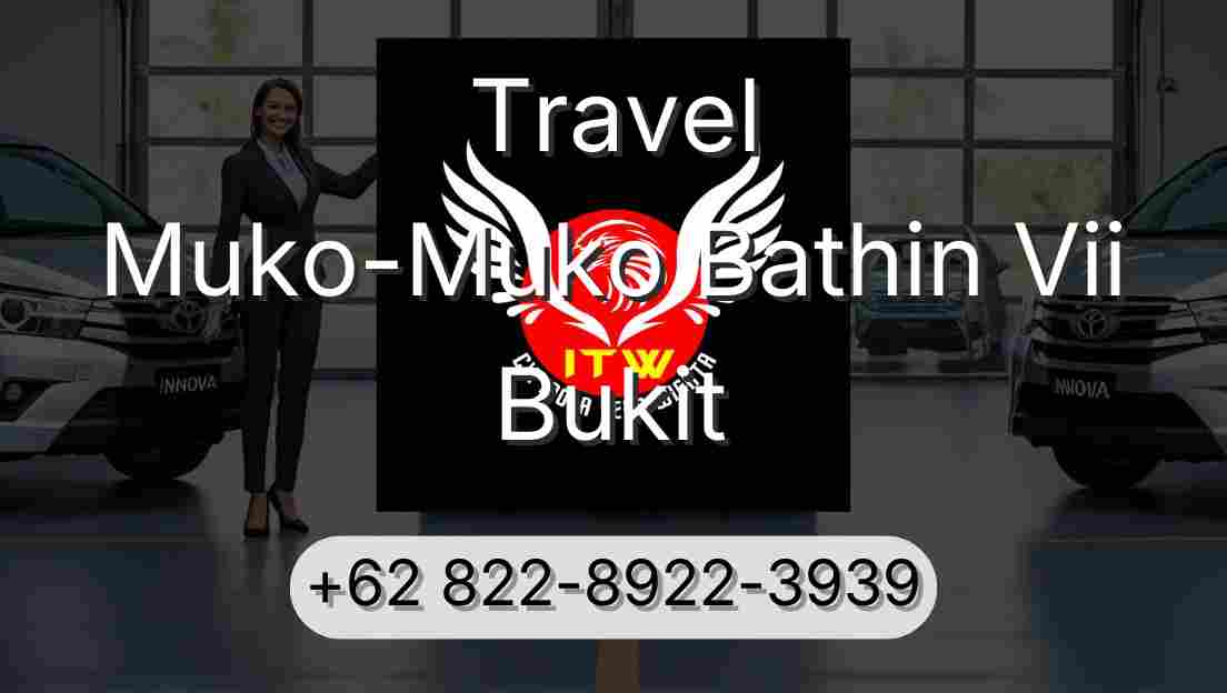 Travel Muko-Muko Bathin Vii Bukit