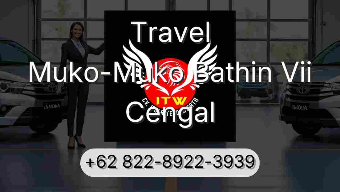 Travel Muko-Muko Bathin Vii Cengal