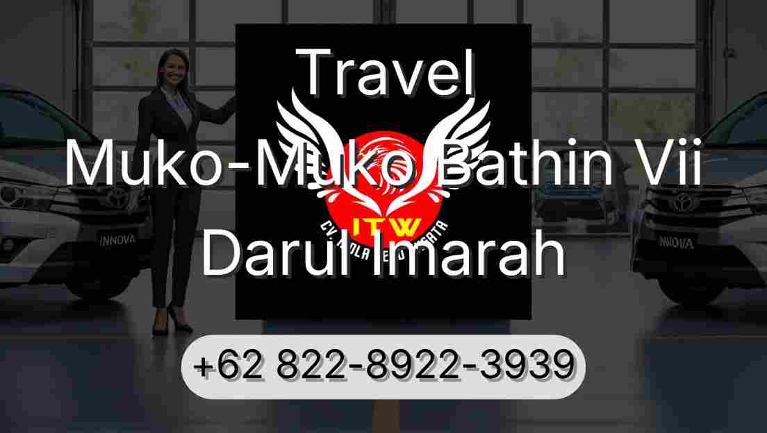 Travel Muko-Muko Bathin Vii Darul Imarah