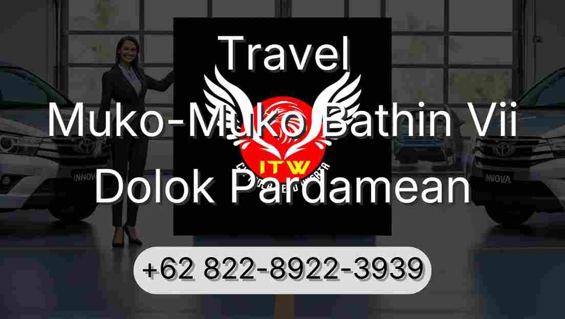 Travel Muko-Muko Bathin Vii Dolok Pardamean