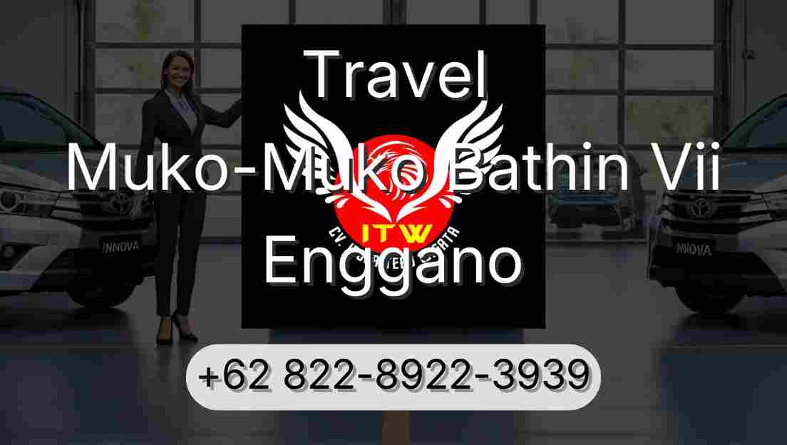 Travel Muko-Muko Bathin Vii Enggano