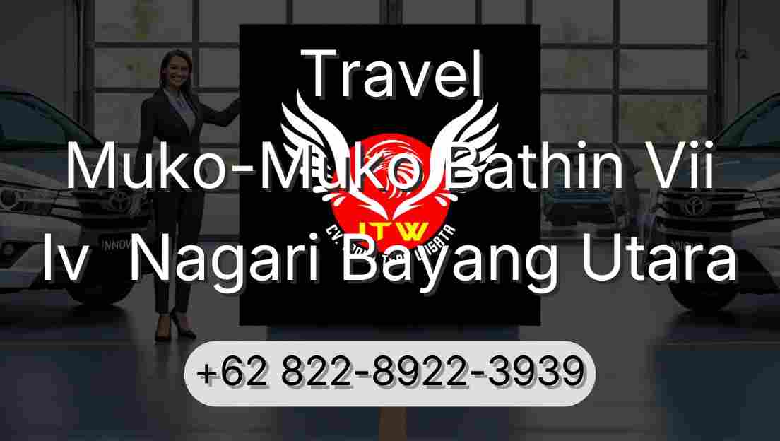Travel Muko-Muko Bathin Vii Iv  Nagari Bayang Utara