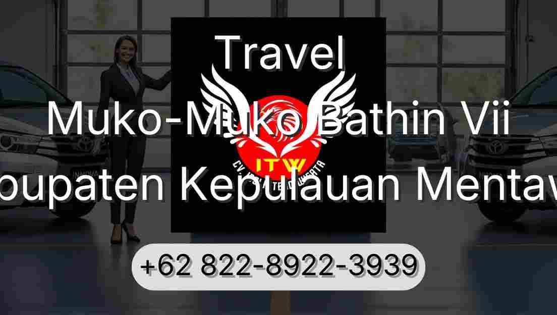 Travel Muko-Muko Bathin Vii Kabupaten Kepulauan Mentawai