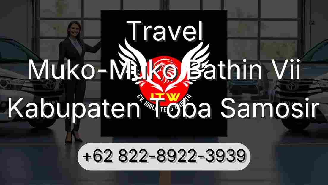 Travel Muko-Muko Bathin Vii Kabupaten Toba Samosir