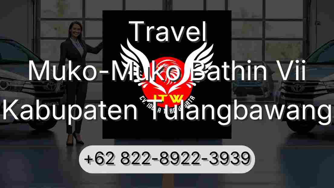 Travel Muko-Muko Bathin Vii Kabupaten Tulangbawang