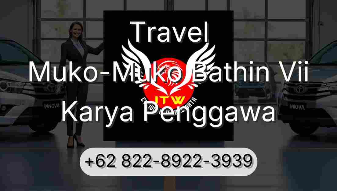 Travel Muko-Muko Bathin Vii Karya Penggawa