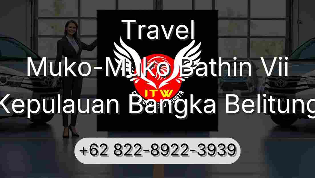 Travel Muko-Muko Bathin Vii Kepulauan Bangka Belitung