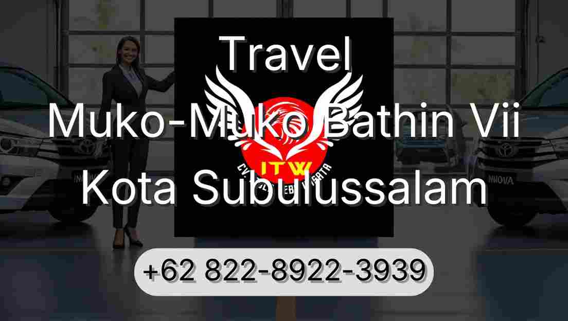 Travel Muko-Muko Bathin Vii Kota Subulussalam