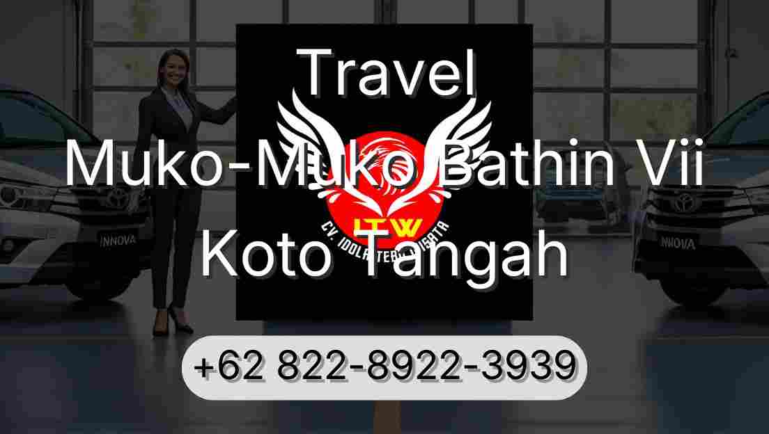 Travel Muko-Muko Bathin Vii Koto Tangah