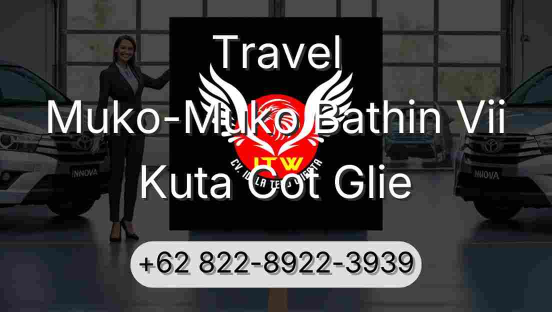 Travel Muko-Muko Bathin Vii Kuta Cot Glie