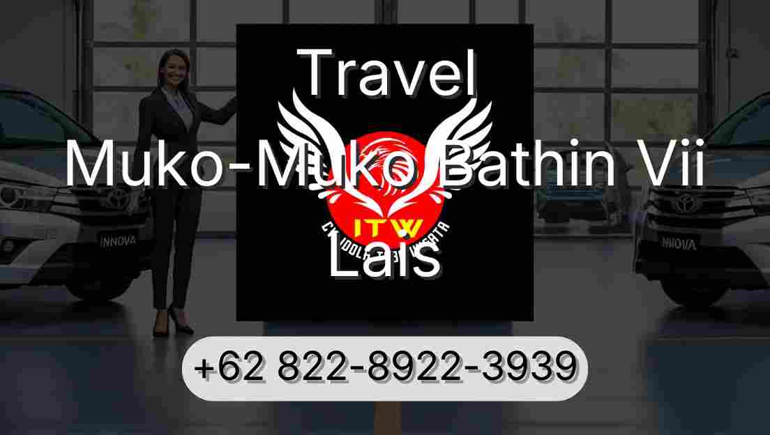 Travel Muko-Muko Bathin Vii Lais