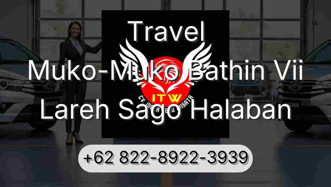 Travel Muko-Muko Bathin Vii Lareh Sago Halaban