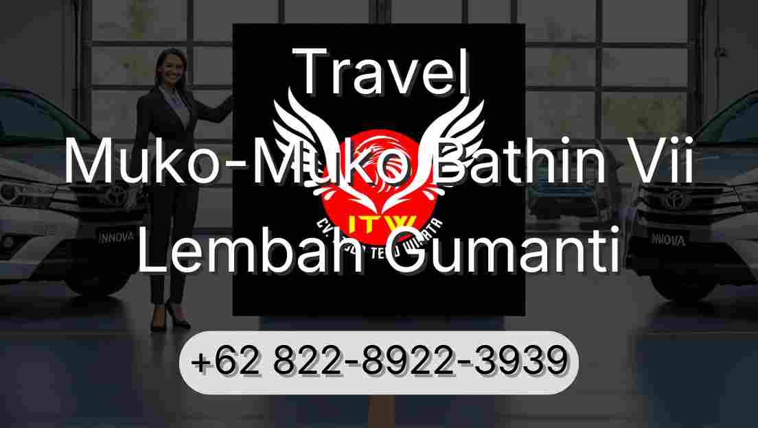 Travel Muko-Muko Bathin Vii Lembah Gumanti