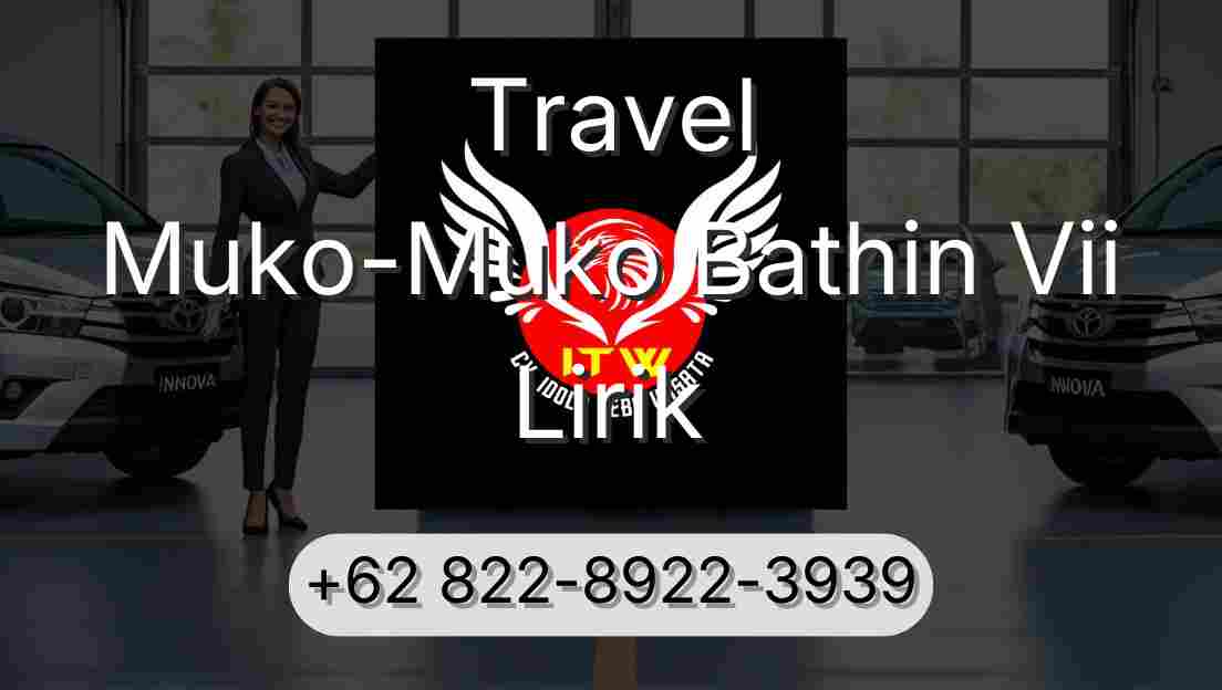 Travel Muko-Muko Bathin Vii Lirik