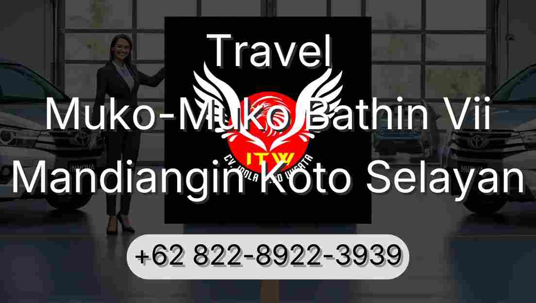 Travel Muko-Muko Bathin Vii Mandiangin Koto Selayan