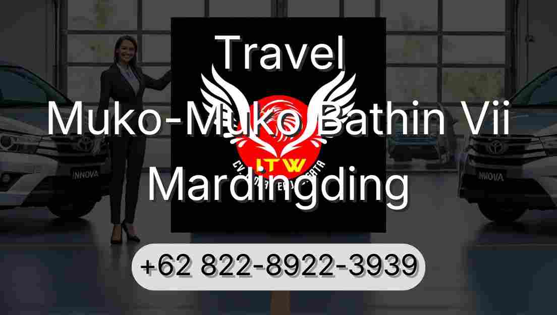 Travel Muko-Muko Bathin Vii Mardingding