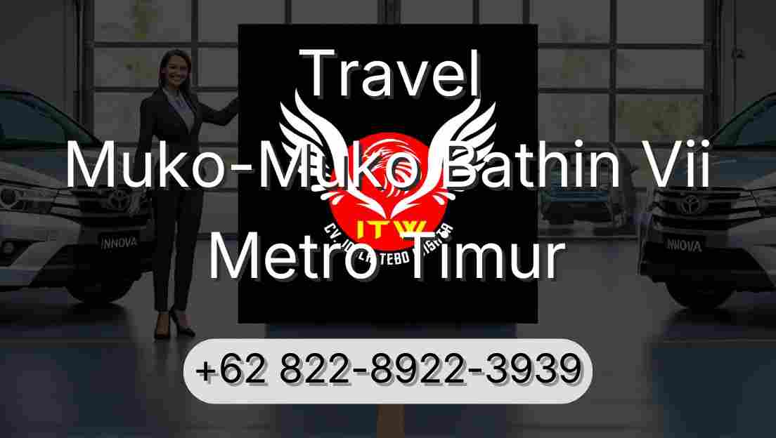 Travel Muko-Muko Bathin Vii Metro Timur