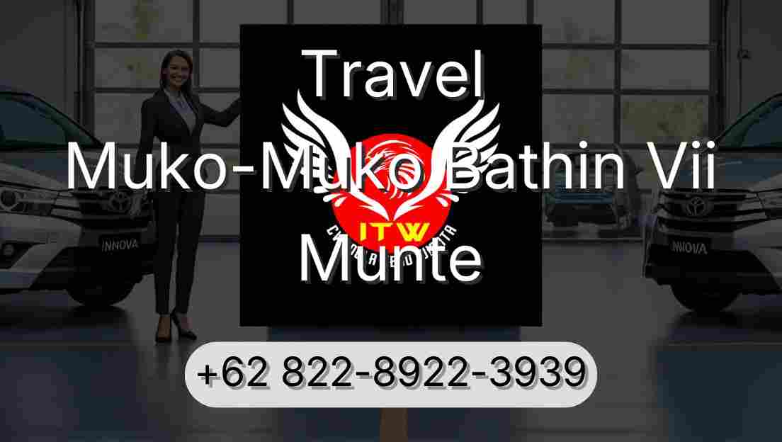 Travel Muko-Muko Bathin Vii Munte