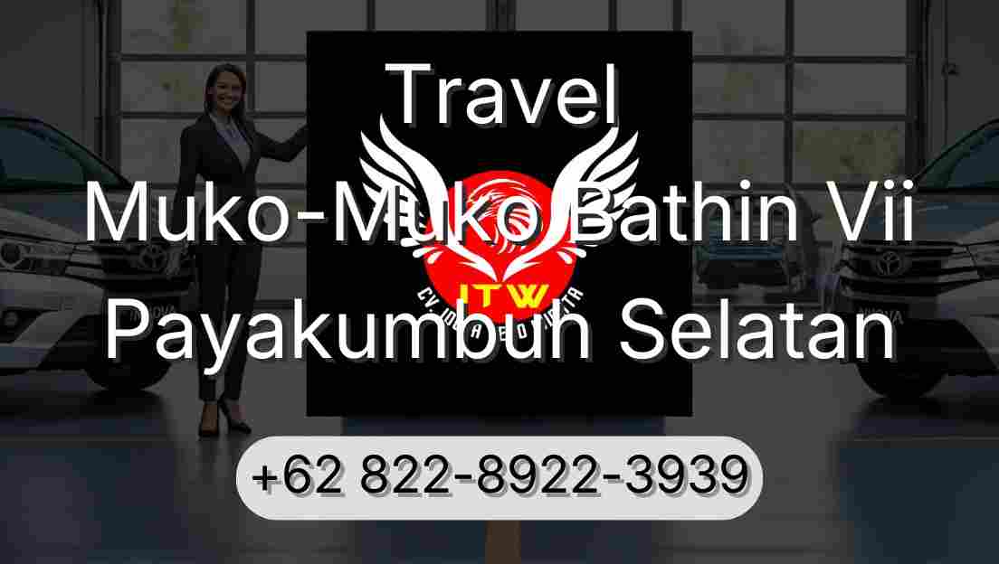 Travel Muko-Muko Bathin Vii Payakumbuh Selatan