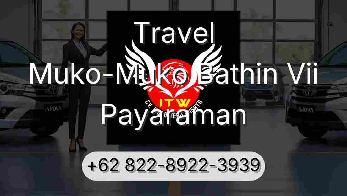 Travel Muko-Muko Bathin Vii Payaraman