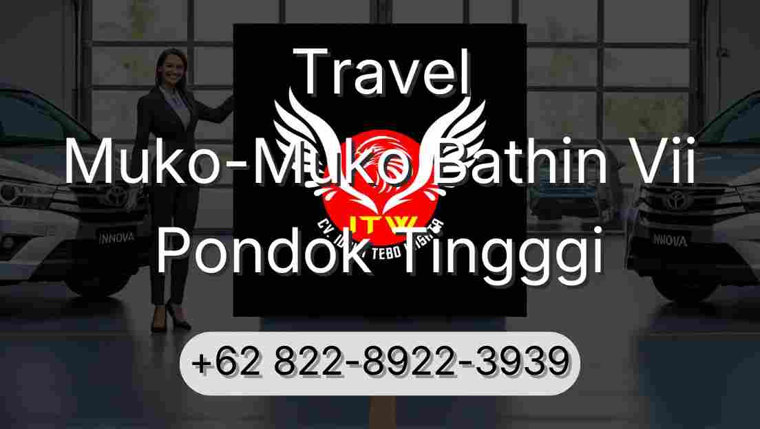 Travel Muko-Muko Bathin Vii Pondok Tingggi