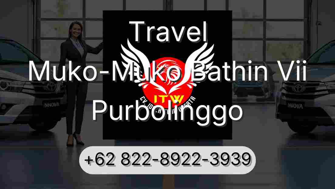 Travel Muko-Muko Bathin Vii Purbolinggo