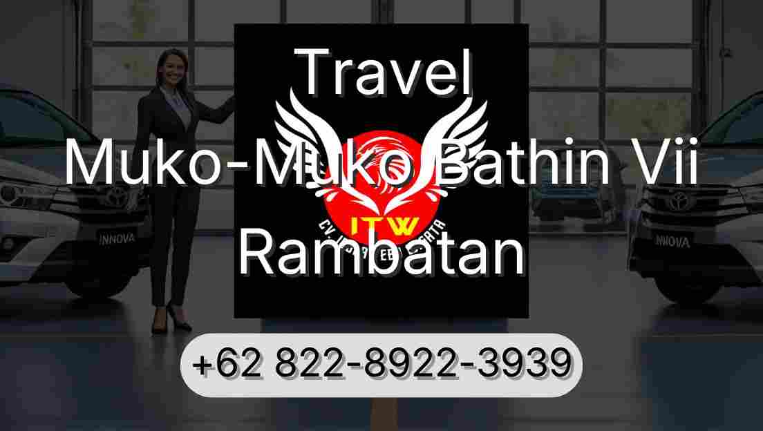 Travel Muko-Muko Bathin Vii Rambatan