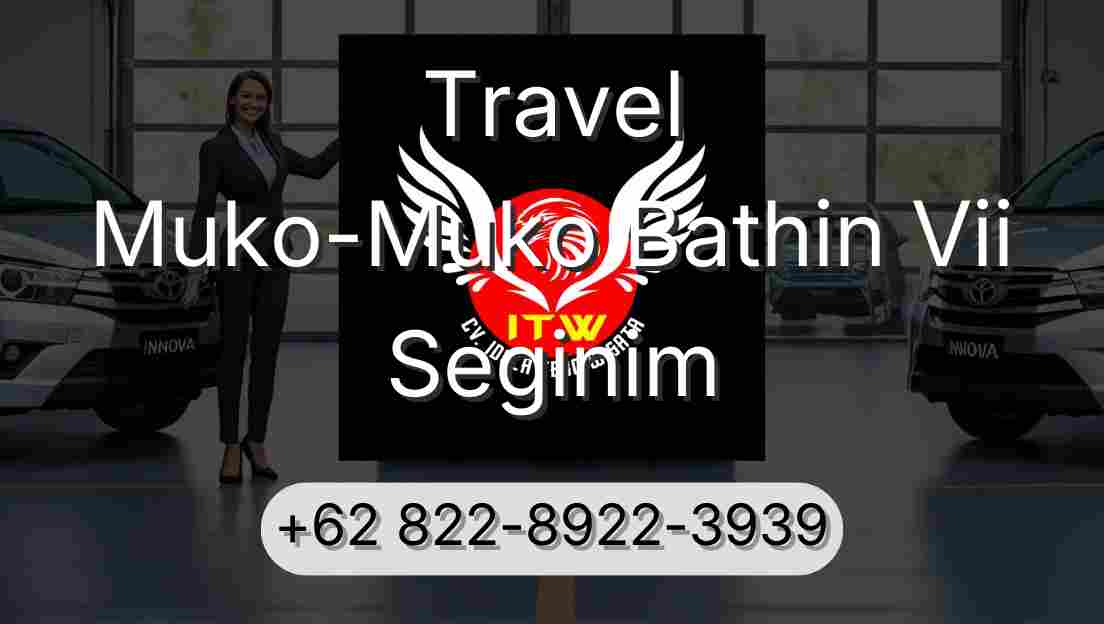Travel Muko-Muko Bathin Vii Seginim