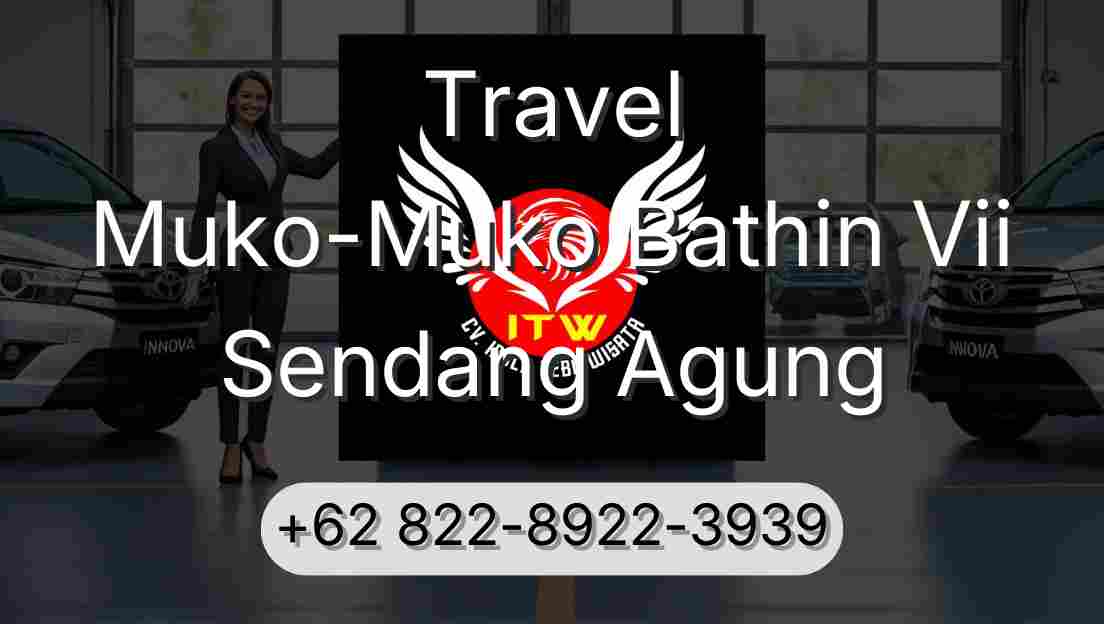 Travel Muko-Muko Bathin Vii Sendang Agung