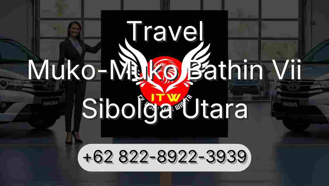 Travel Muko-Muko Bathin Vii Sibolga Utara