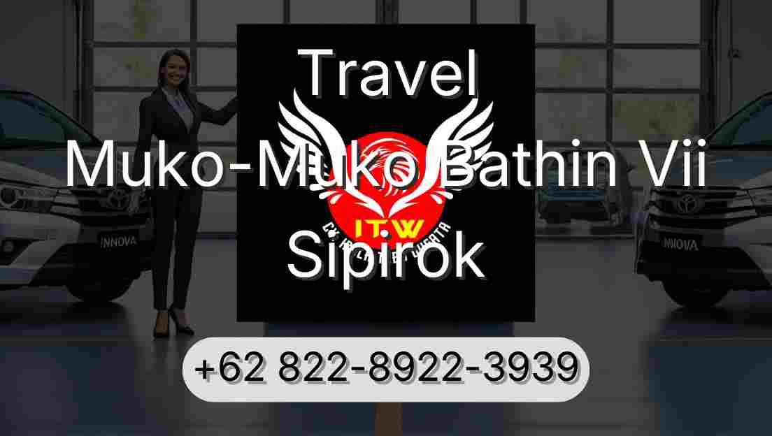 Travel Muko-Muko Bathin Vii Sipirok