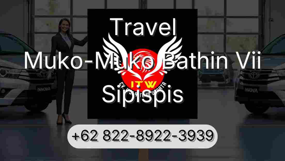 Travel Muko-Muko Bathin Vii Sipispis