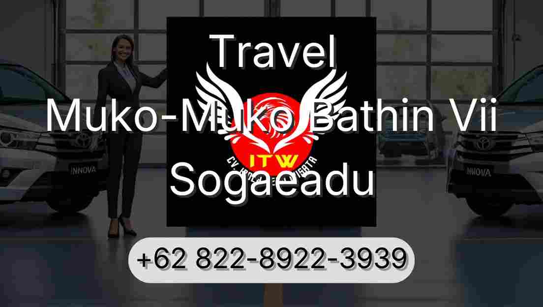 Travel Muko-Muko Bathin Vii Sogaeadu