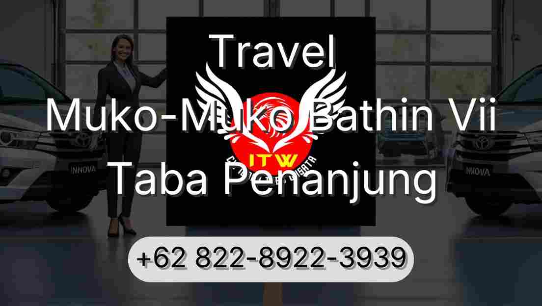 Travel Muko-Muko Bathin Vii Taba Penanjung