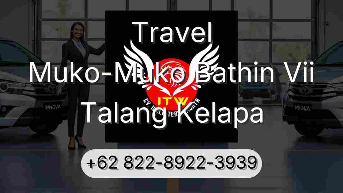 Travel Muko-Muko Bathin Vii Talang Kelapa