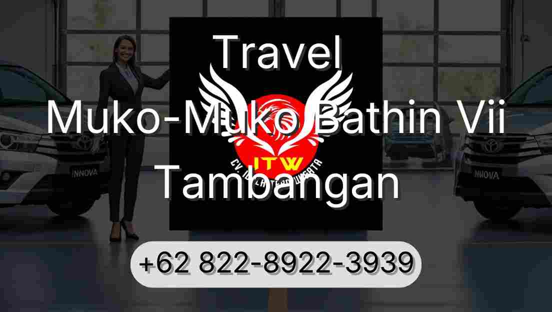 Travel Muko-Muko Bathin Vii Tambangan