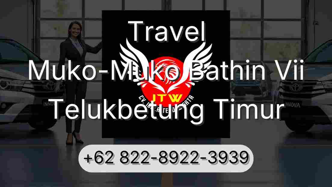 Travel Muko-Muko Bathin Vii Telukbetung Timur