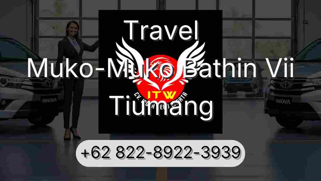Travel Muko-Muko Bathin Vii Tiumang