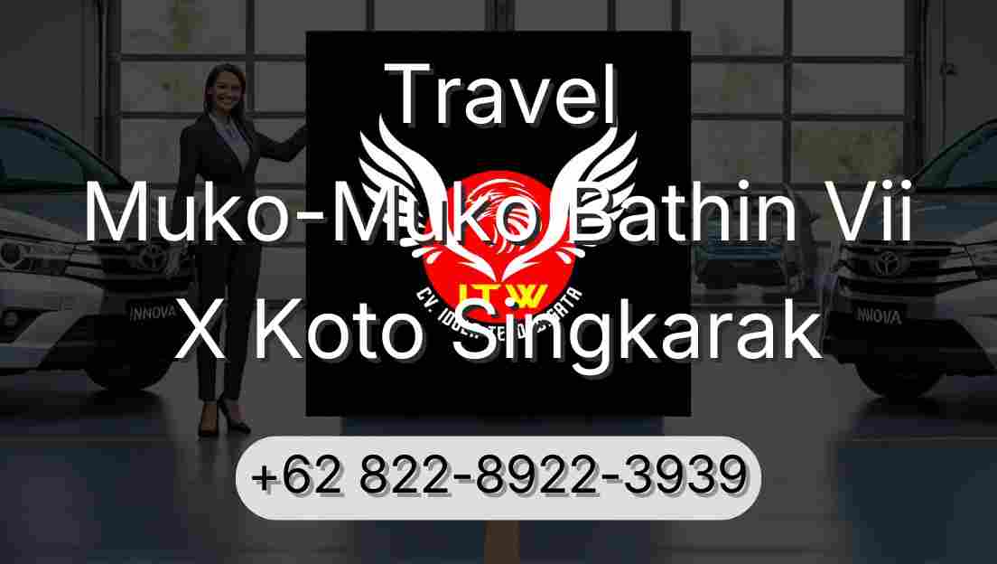 Travel Muko-Muko Bathin Vii X Koto Singkarak