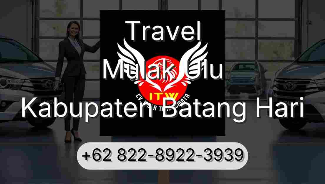 Travel Mulak Ulu Kabupaten Batang Hari