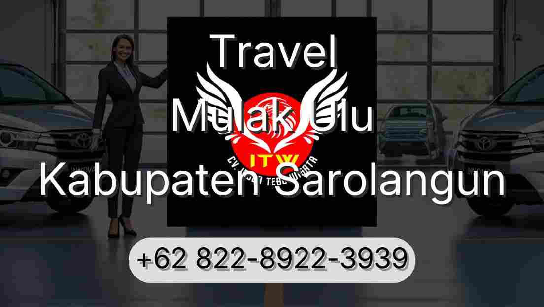 Travel Mulak Ulu Kabupaten Sarolangun