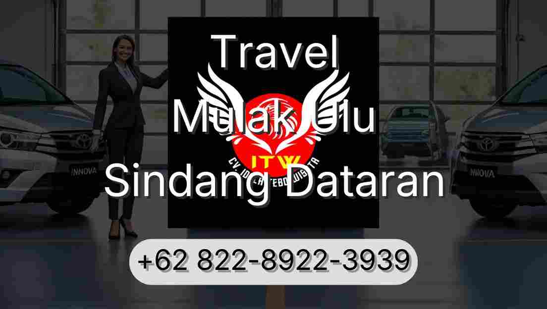 Travel Mulak Ulu Sindang Dataran