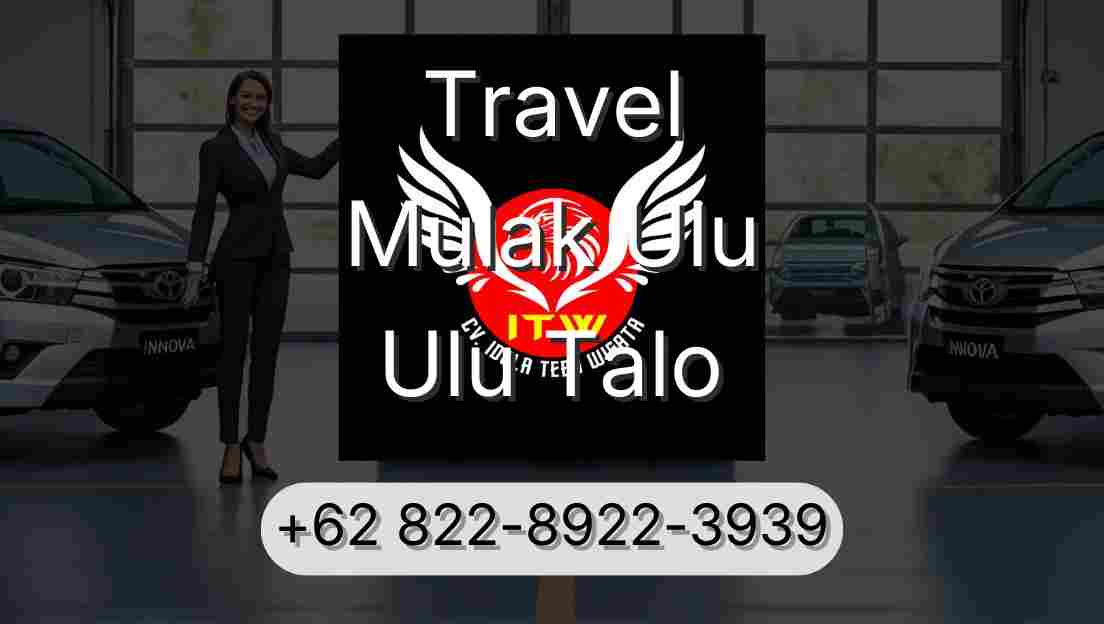 Travel Mulak Ulu Ulu Talo