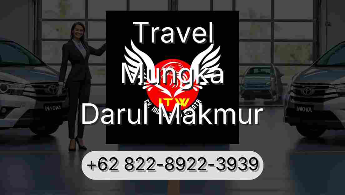Travel Mungka Darul Makmur