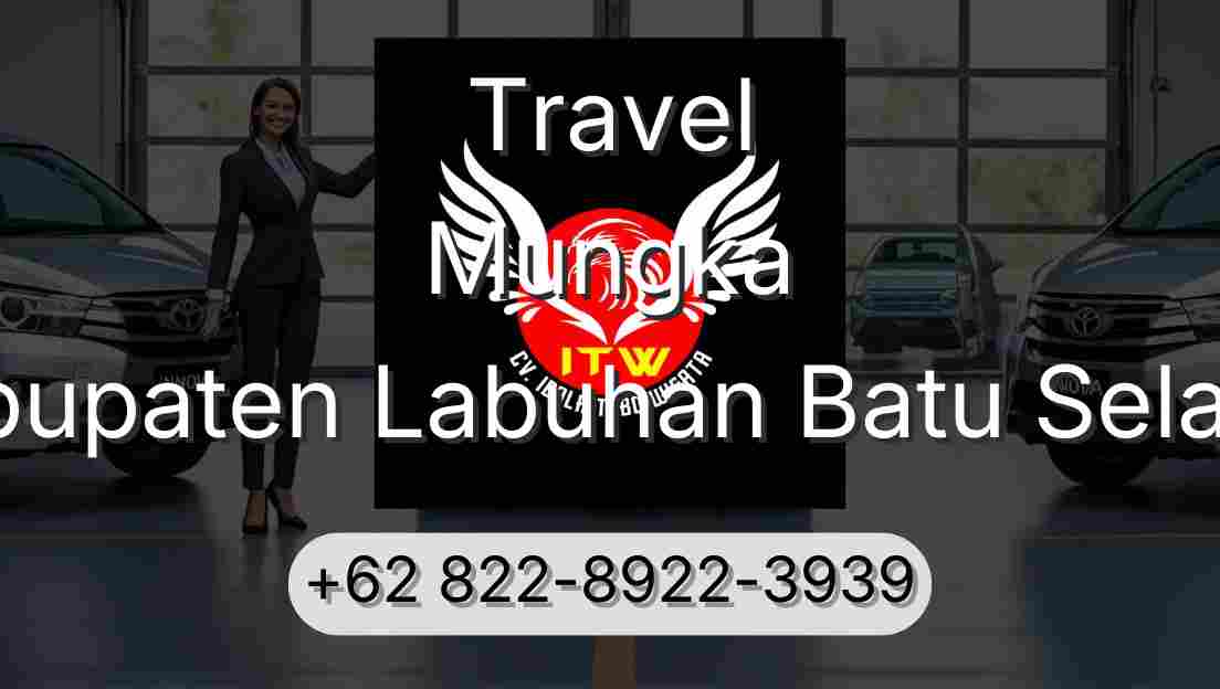 Travel Mungka Kabupaten Labuhan Batu Selatan