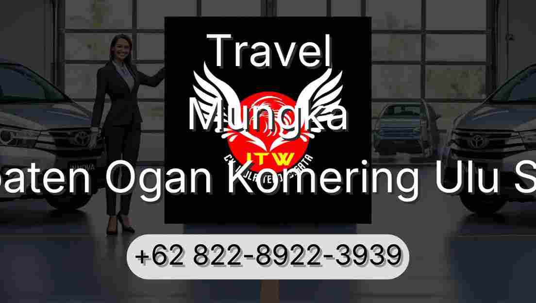 Travel Mungka Kabupaten Ogan Komering Ulu Selatan