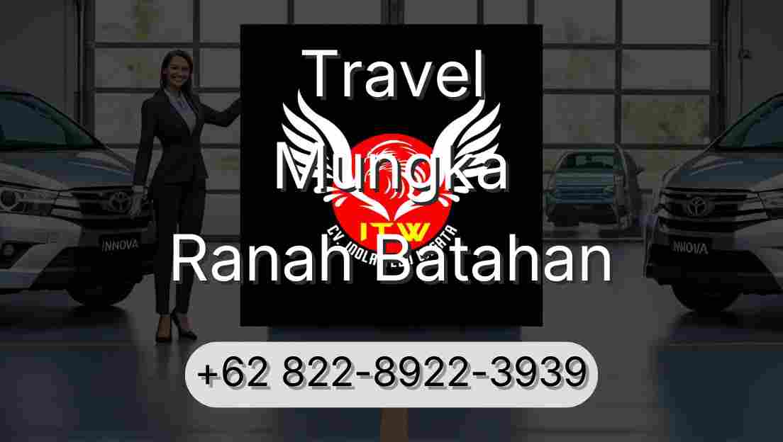 Travel Mungka Ranah Batahan